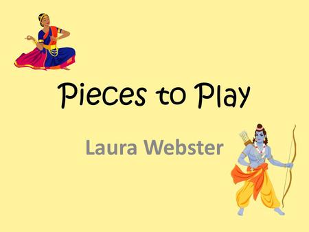 Pieces to Play Laura Webster. Hoe Ana Tahitian canoe dance This is a canoe paddle dance of the Rarotongo Islands/Tahiti. This lovely dance can be adapted.