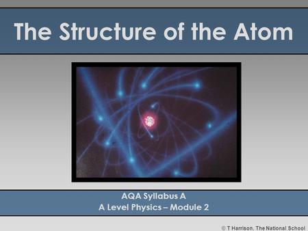 The Structure of the Atom