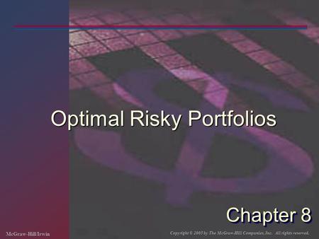 Optimal Risky Portfolios