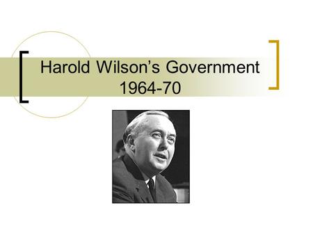 Harold Wilson’s Government