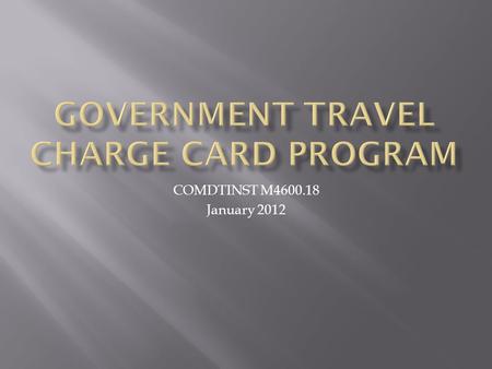 Government Travel Charge Card Program