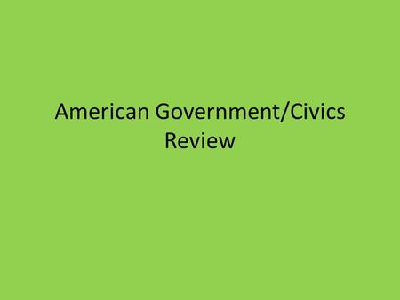 American Government/Civics Review