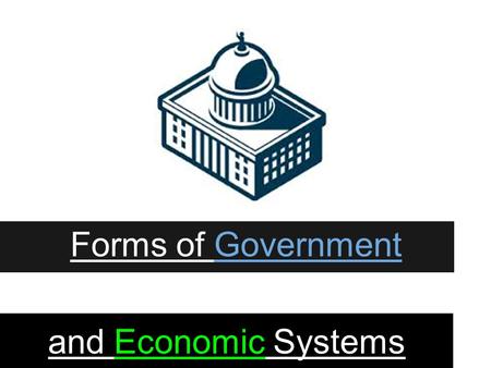 Cornell Notes Forms of Government Forms of Government Key Points Notes