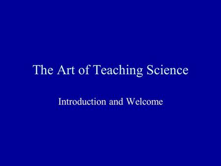 The Art of Teaching Science