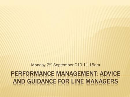 Monday 2 nd September C10 11.15am.  For this academic year teachers who are eligible for assessment for post threshold (UPS1-3) will be assessed in the.