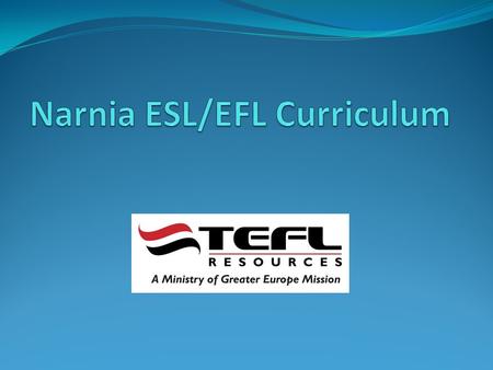 Narnia ESL/EFL Curriculum