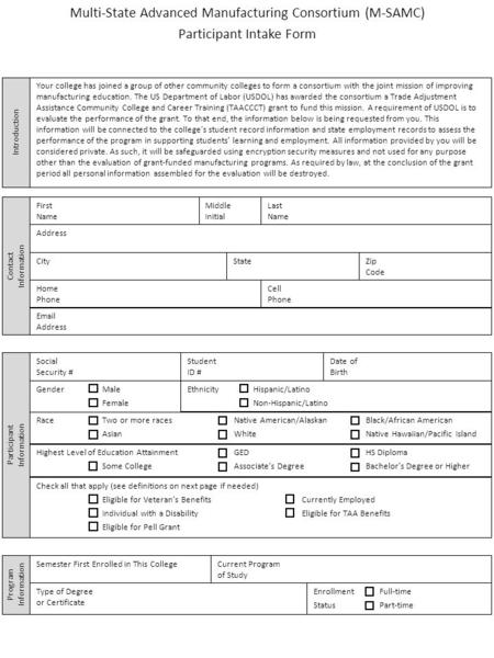 Multi-State Advanced Manufacturing Consortium (M-SAMC) Participant Intake Form First Name Middle Initial Last Name Contact Information Address CityStateZip.