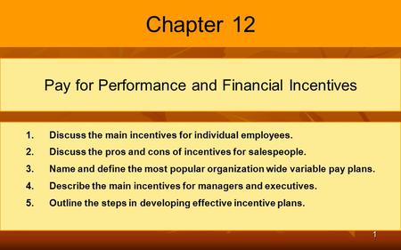 Pay for Performance and Financial Incentives