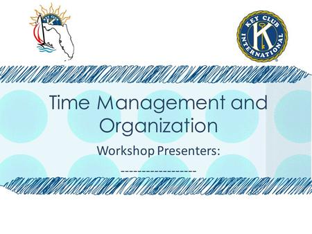 Time Management and Organization