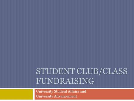 Student Club/ClASS Fundraising