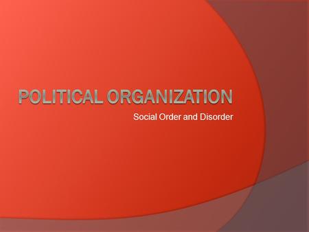 Political Organization