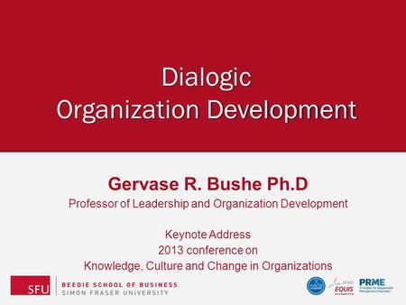 Dialogic Organization Development