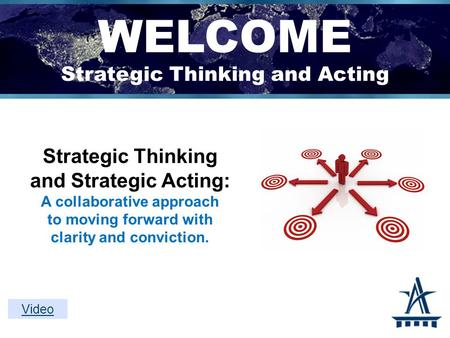 WELCOME Strategic Thinking and Acting