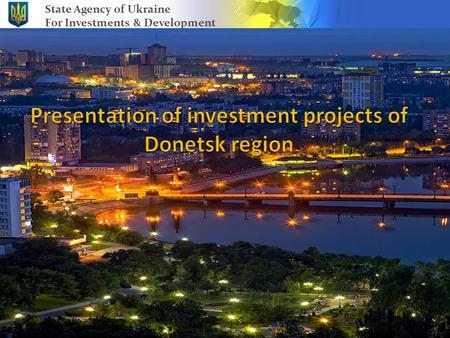 State Agency of Ukraine For Investments & Development.