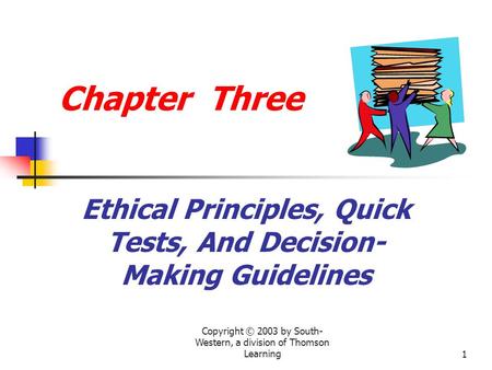 Ethical Principles, Quick Tests, And Decision-Making Guidelines