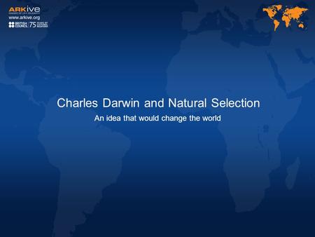 Charles Darwin and Natural Selection