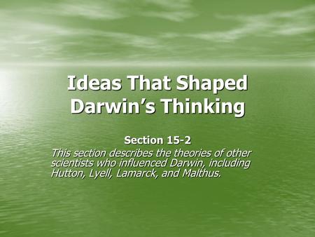 Ideas That Shaped Darwin’s Thinking