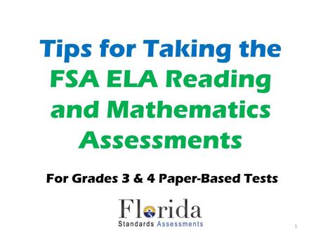 Tips for Taking the FSA ELA Reading and Mathematics Assessments