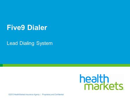 Five9 Dialer Lead Dialing System