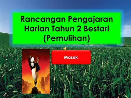 Rancangan Pengajaran Harian Tahun 2 Bestari (Pemulihan)