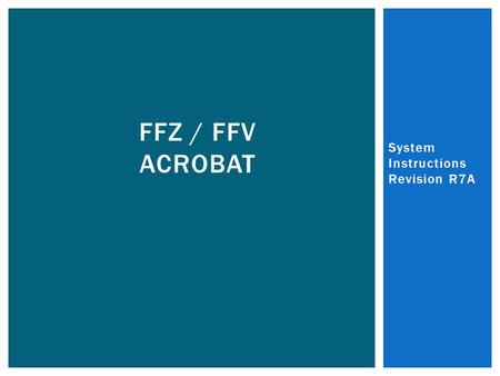 System Instructions Revision R7A