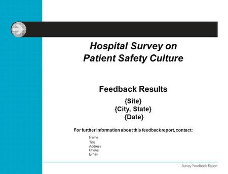 Hospital Survey on Patient Safety Culture