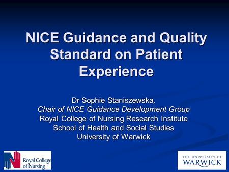 NICE Guidance and Quality Standard on Patient Experience