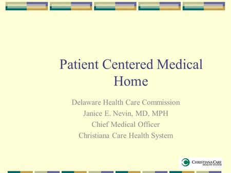 Patient Centered Medical Home