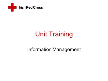 Unit Training Information Management. Objectives By the end of this session you should be able to: Populate all the required information on a CFRR/ACR/PTR/PCR.