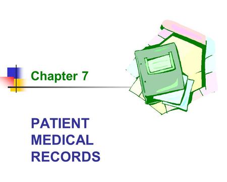 PATIENT MEDICAL RECORDS