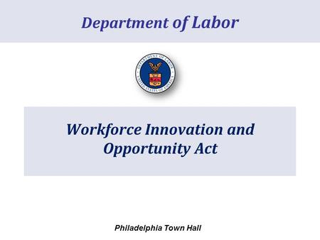 Workforce Innovation and Opportunity Act