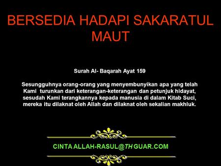 BERSEDIA HADAPI SAKARATUL MAUT