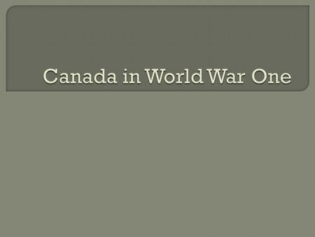 It is our duty to let Great Britain know and to let the friends and foes of Great Britain know that there is in Canada but one mind and one heart and.