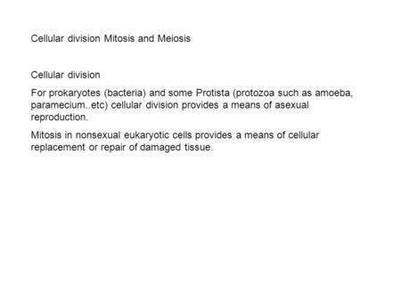 Cellular division Mitosis and Meiosis