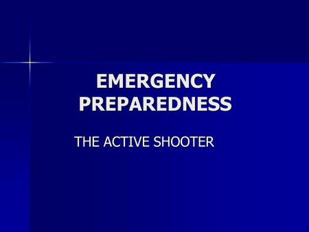 EMERGENCY PREPAREDNESS