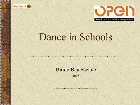 Dance in Schools Birute Baneviciute 2008. Documents from EU 1.Changing Teaching Practises: Using Curriculum Differentiation to Respond to Students’ Diversity.