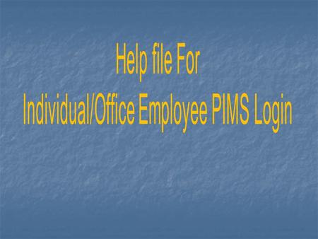 Step 1: Enter your “21 Character Employee Id Or Alternate User Id” Step 2: Enter Personal Password & Click Login NOTE : (First use password is “21 Character.