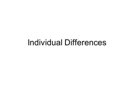 Individual Differences