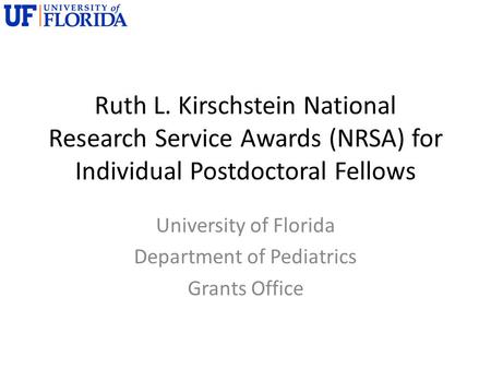 University of Florida Department of Pediatrics Grants Office