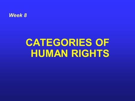 CATEGORIES OF HUMAN RIGHTS