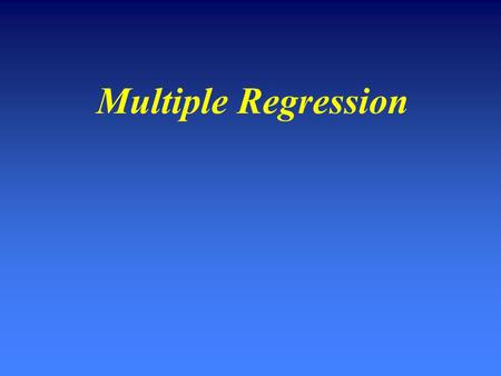 Multiple Regression. The Problem Using several predictors to predict the dependent variableUsing several predictors to predict the dependent variable.