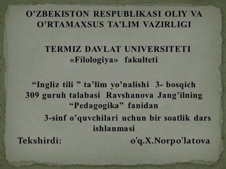 O’ZBEKISTON RESPUBLIKASI OLIY VA O’RTAMAXSUS TA’LIM VAZIRLIGI