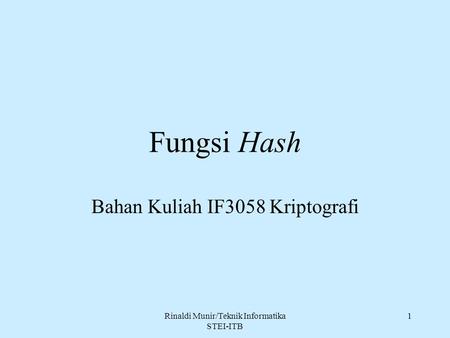 Bahan Kuliah IF3058 Kriptografi