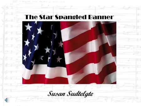 The Star Spangled Banner