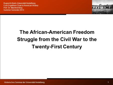 The African-American Freedom Struggle from the Civil War to the