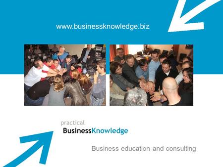 Www.businessknowledge.biz Business education and consulting.