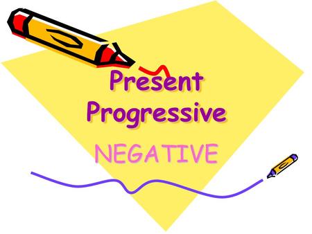 Present Progressive NEGATIVE. Good Night Mr. Cohen It is night. It’s eleven o’clock. Mr. Cohen is in bed. His eyes are closed. He is sleeping. He isn’t.