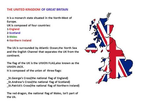 THE UNITED KINGDOM OF GREAT BRITAIN