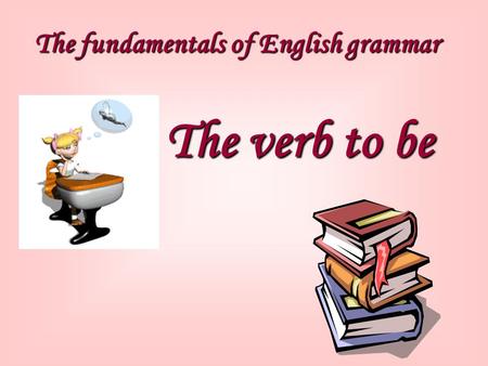 The fundamentals of English grammar