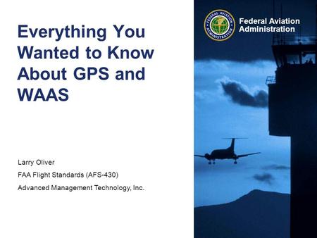 Everything You Wanted to Know About GPS and WAAS